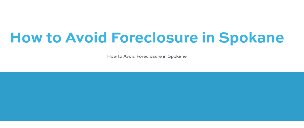 avoid foreclosure spokane